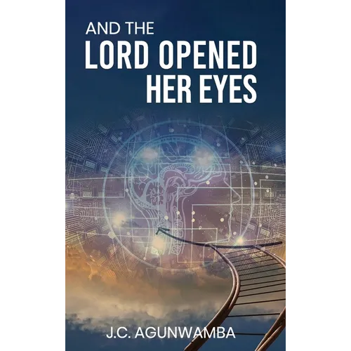 And the Lord Opened Her Eyes