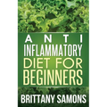 Anti-Inflammatory Diet for Beginners