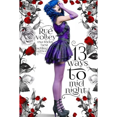 13 Ways to Midnight (The Midnight Saga, Book #1)