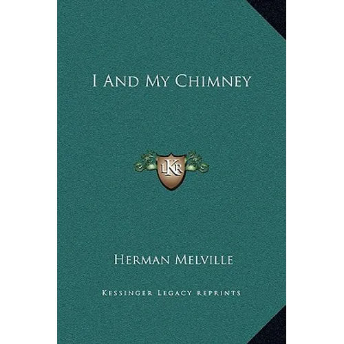 I And My Chimney