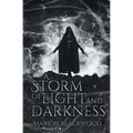 A Storm of Light and Darkness