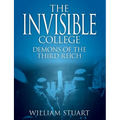 The Invisible College - Demons of the Third Reich