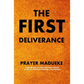 The First Deliverance
