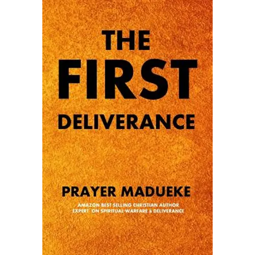The First Deliverance