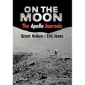 On the Moon: The Apollo Journals