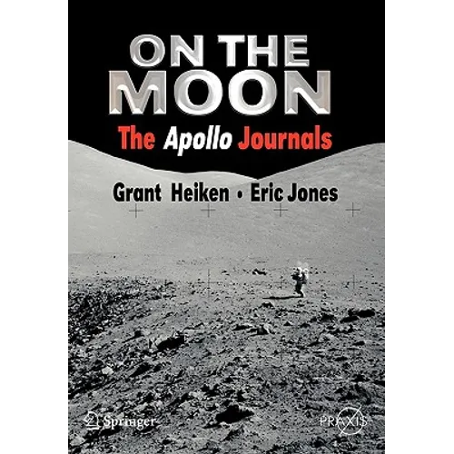On the Moon: The Apollo Journals