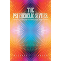 The Psychedelic Sixties: A Social History of the United States, 1960-69