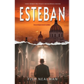 Esteban: Love's Ordeal
