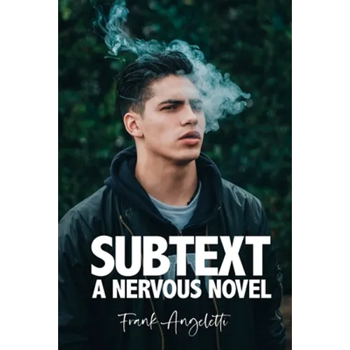 Subtext: A Nervous Novel