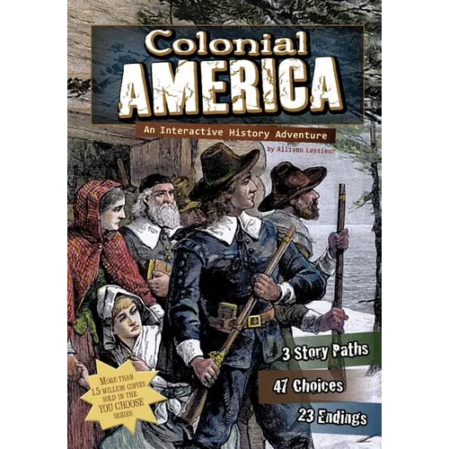Colonial America: An Interactive History Adventure