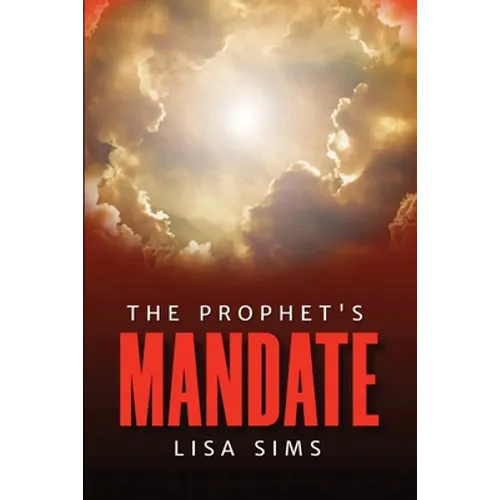 The Prophet's Mandate