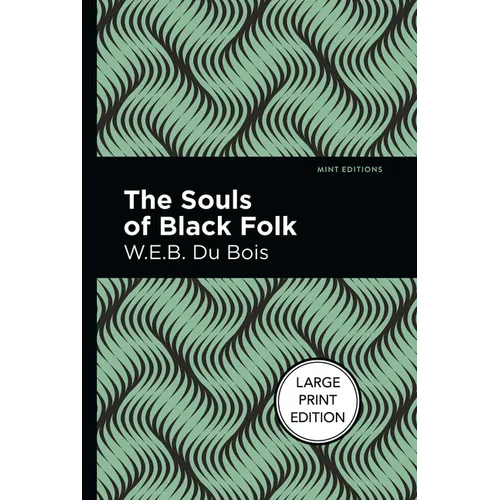 The Souls of Black Folk