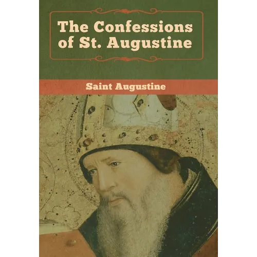 The Confessions of St. Augustine