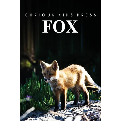 Fox: Amazing Facts about Fox Kids Picture Book