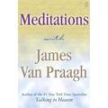 Meditations with James Van Praagh
