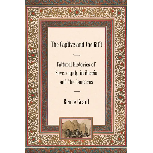 The Captive and the Gift