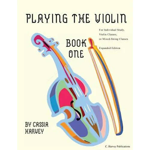 Playing the Violin, Book One