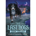 The Last Dogs: Dark Waters