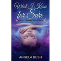 What I Know for Sure: About Dreams and Visions