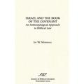 Israel and the Book of the Covenant: An Anthropological Approach to Biblical Law