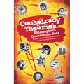 Conspiracy Theories: Philosophers Connect the Dots