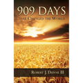 909 Days That Changed the World
