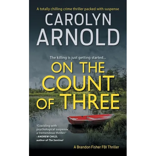 On the Count of Three: A totally chilling crime thriller packed with suspense