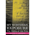 My Northern Exposure: The Kawa at the Pole