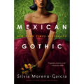 Mexican Gothic