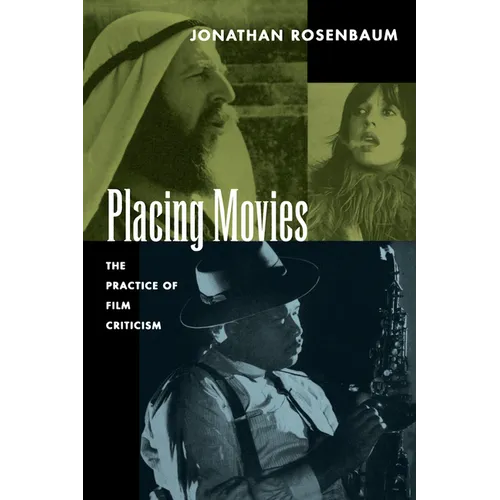 Placing Movies: The Practice of Film Criticism