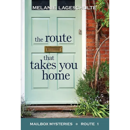 The Route That Takes You Home