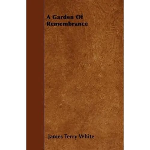 A Garden Of Remembrance
