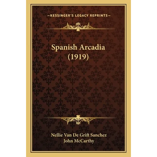 Spanish Arcadia (1919)