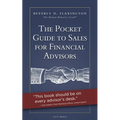 The Pocket Guide to Sales for Financial Advisors