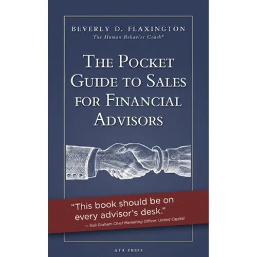 The Pocket Guide to Sales for Financial Advisors