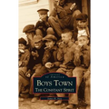 Boys Town: The Constant Spirit