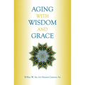 Aging with Wisdom and Grace