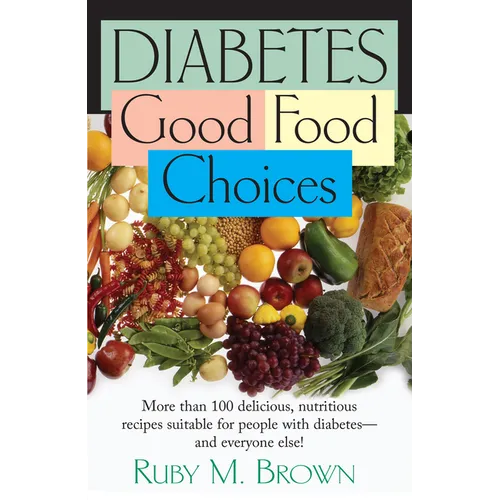 Diabetes: Good Food Choices