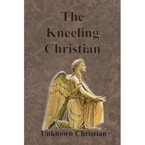 The Kneeling Christian