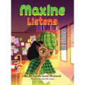 Maxine Listens