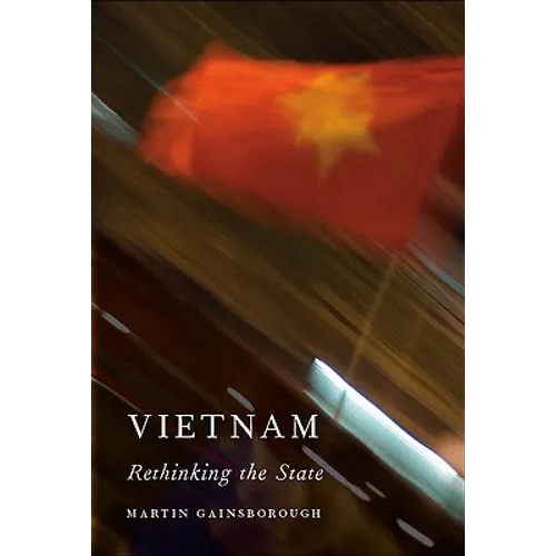Vietnam: Rethinking the State