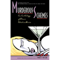 Murderous Schemes: An Anthology of Classic Detective Stories
