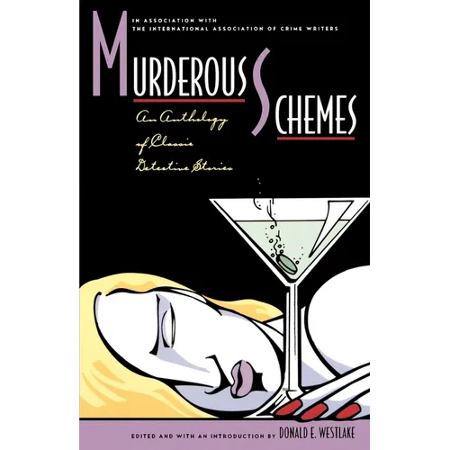 Murderous Schemes: An Anthology of Classic Detective Stories
