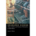 Measured Excess: Status, Gender, and Consumer Nationalism in South Korea
