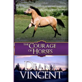 The Courage of Horses