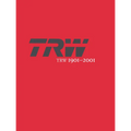 Trw 1901-2001: A Tradition of Innovation