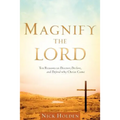 Magnify the Lord