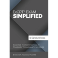 ExCPT Exam Simplified: Exam for the Certification of Pharmacy Technicians Study Guide