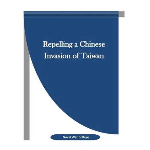 Repelling a Chinese Invasion of Taiwan