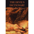 The Devil's Dictionary: A Satirical Lexicon of Wit and Irony